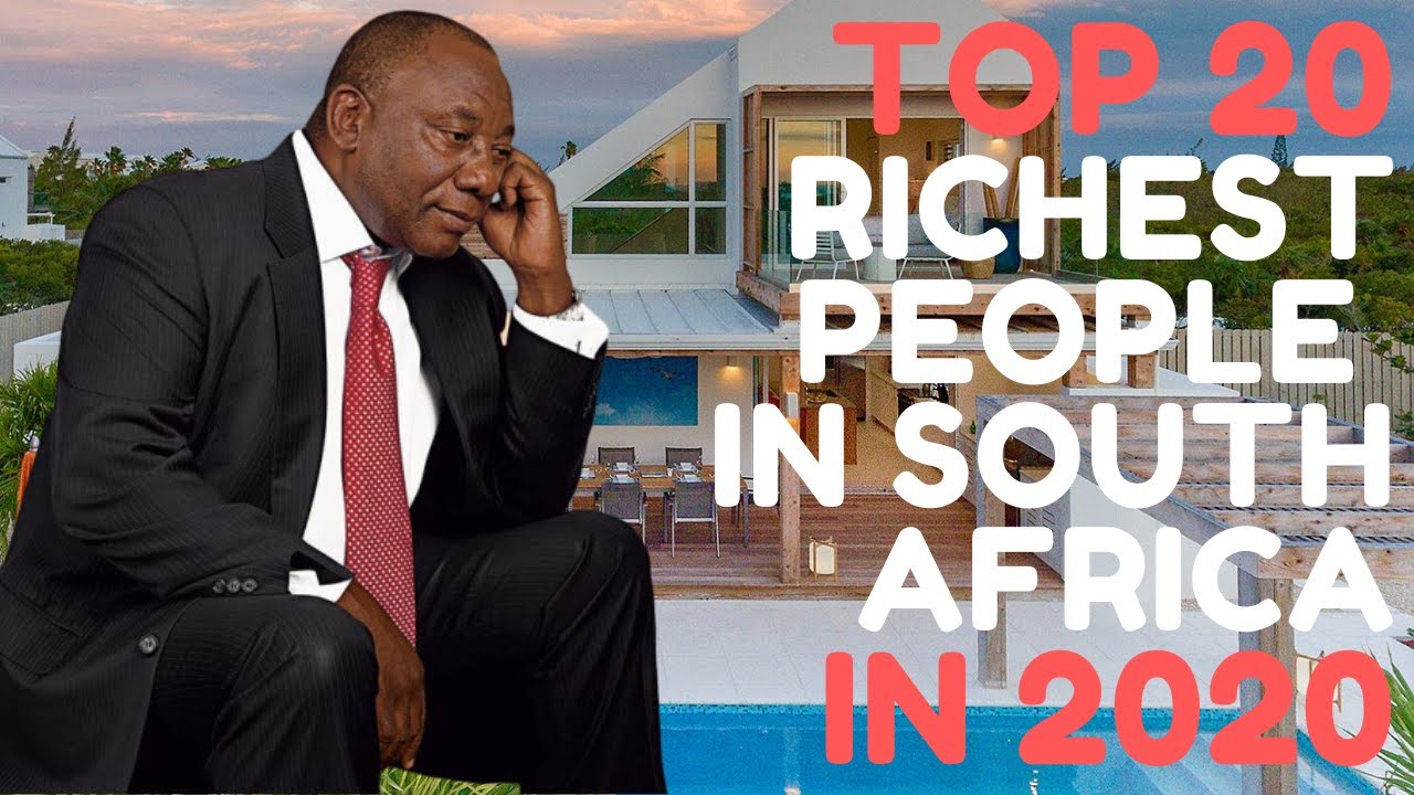 REVEALED South Africa 's Top 20 Richest People in 2020 South Africa